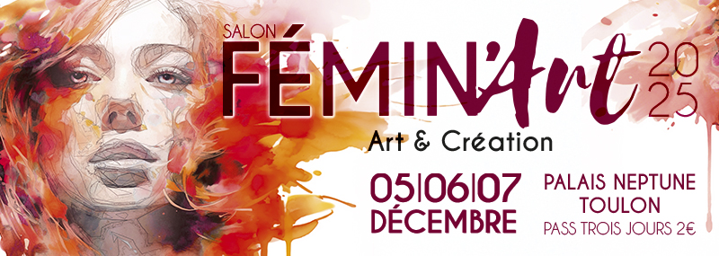 Salon Fémin’Art (Toulon)